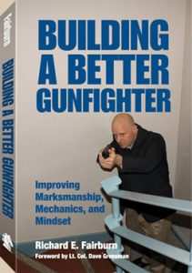Building a Better Gunfighter